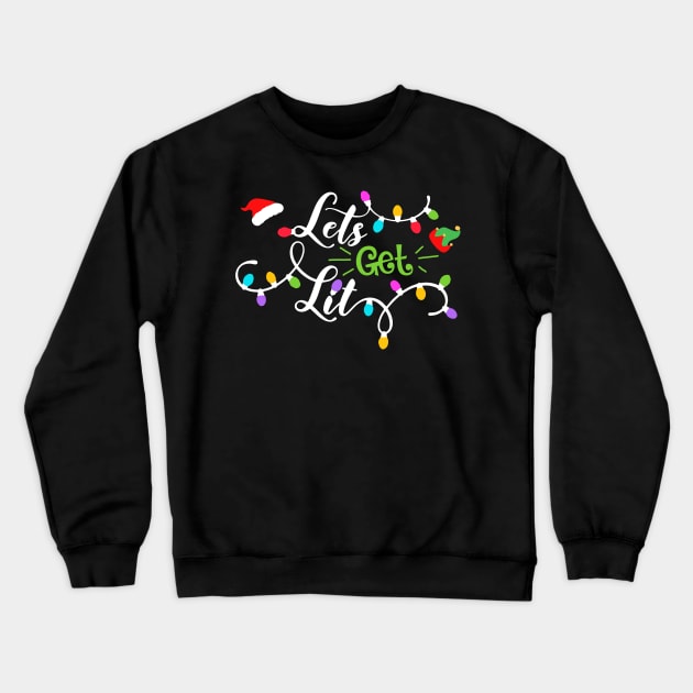 Let's Get Lit Christmas Lights Gift Crewneck Sweatshirt by saugiohoc994